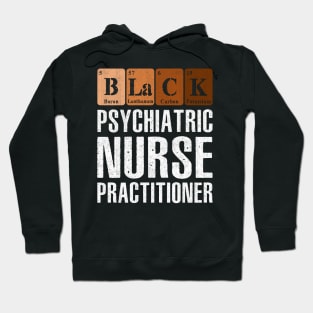 Black Psychiatric Nurse Practitioner Hoodie